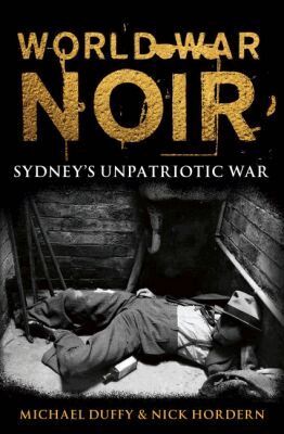 Michael Duffy, Nick Hordern - World War Noir, Häftad