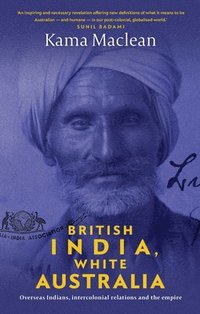 bokomslag British India, White Australia