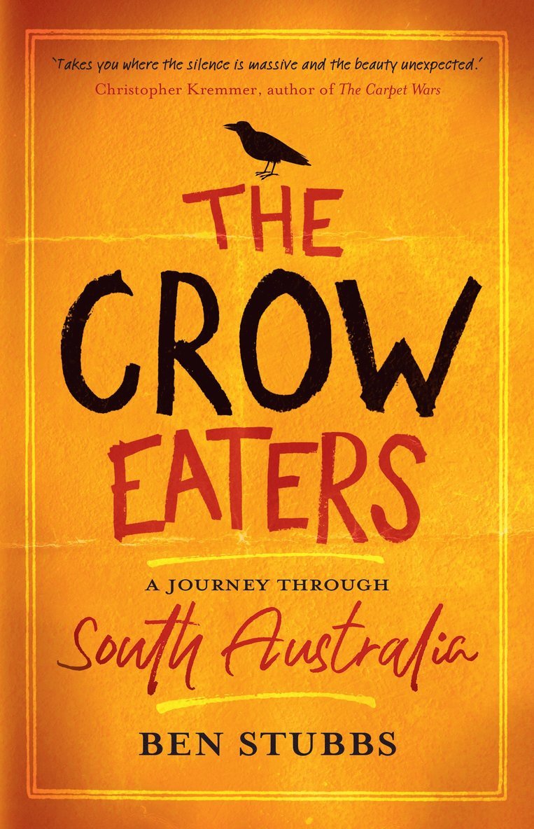 Ben Stubbs - Crow Eaters, Häftad