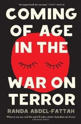 Randa Abdel-Fattah, Randa Abdel-Fatta - Coming of Age in the War on Terror, Häftad