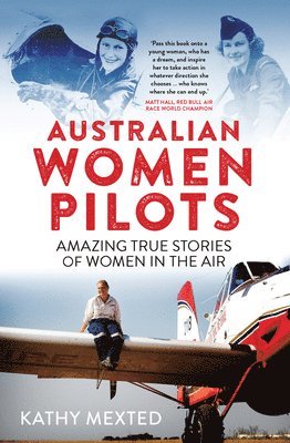 Kathy Mexted - Australian Women Pilots, Häftad
