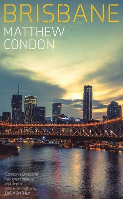 Matthew Condon - Brisbane, Häftad
