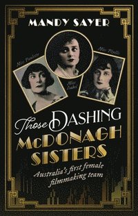 bokomslag Those Dashing McDonagh Sisters