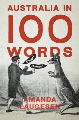 Amanda Laugesen - Australia in 100 Words, Häftad