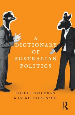 A Dictionary of Australian Politics 1