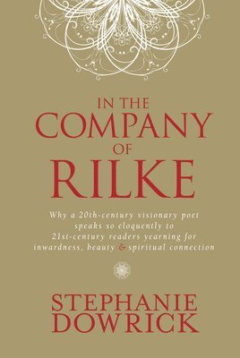 In the Company of Rilke 1