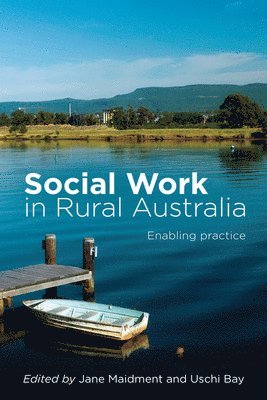 bokomslag Social Work in Rural Australia