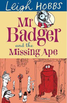 bokomslag Mr Badger and the Missing Ape