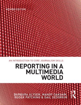 Reporting in a Multimedia World 1