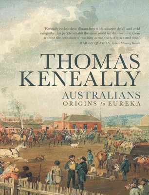 bokomslag Australians: Origins to Eureka: Volume 1