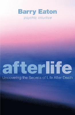 Barry Eaton - Afterlife, Häftad