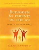 Buddhism for Parents On the Go