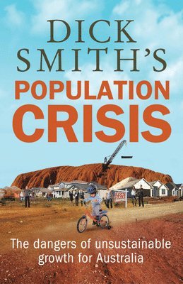 Dick Smith - Dick Smith's Population Crisis, Häftad