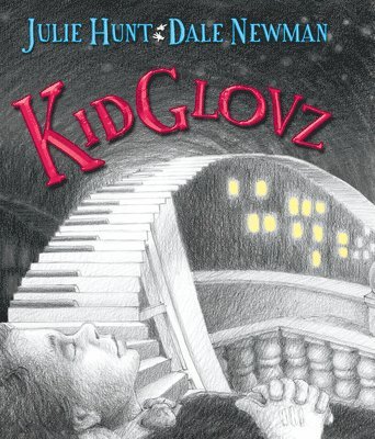 Julie Hunt - Kidglovz, Inbunden