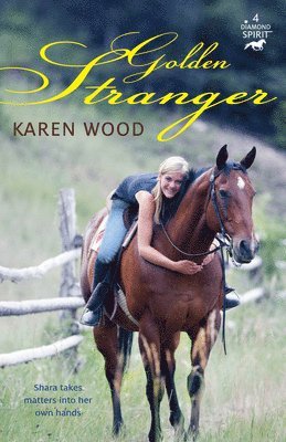 Karen Wood - Golden Stranger: Volume 4, Häftad