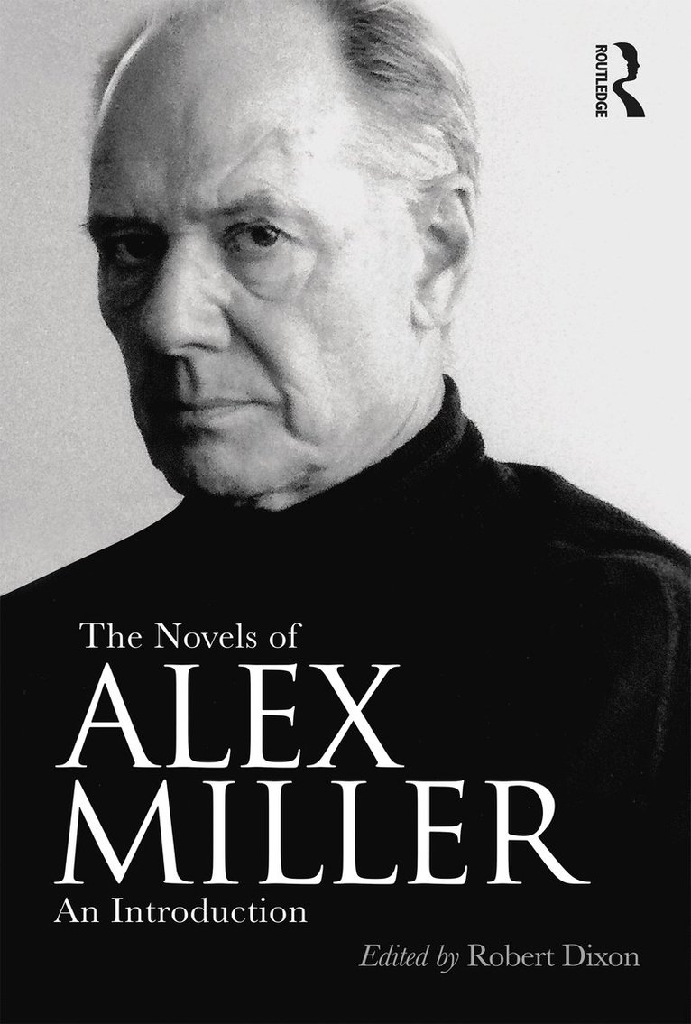 Robert Dixon - Novels of Alex Miller, Häftad