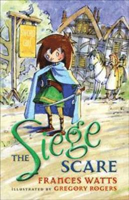 The Siege Scare: Sword Girl Book 4 1