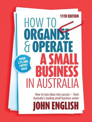 How to Organise & Operate a Small Business in Australia 1