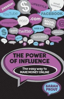 Sarah Prout - Power of Influence, Häftad