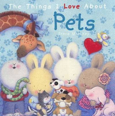 The Things I Love About Pets 1