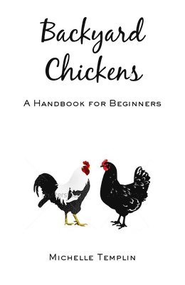 Backyard Chickens 1