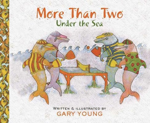 More Than Two: Under the Sea