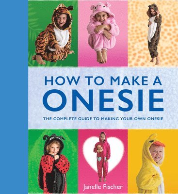 bokomslag How to Make a Onesie