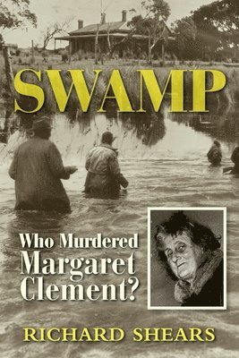 Richard Shears - SWAMP, Häftad. Tillgänglighet: Lägg i varukorg