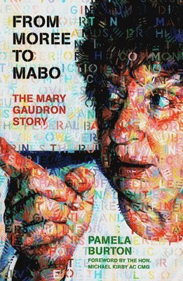 Pamela Burton - From Moree to Mabo: The Mary Gaudron Story, Häftad