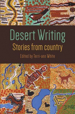 bokomslag Desert Writing: Stories from Country
