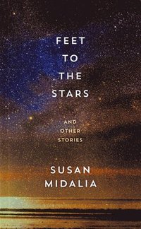 bokomslag Feet to the Stars: And Other Stories