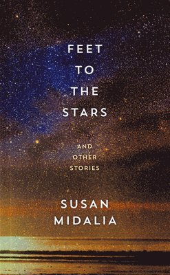 bokomslag Feet to the Stars: And Other Stories