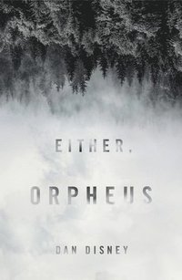 bokomslag Either, Orpheus