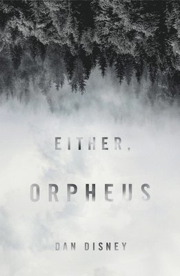 Either, Orpheus 1