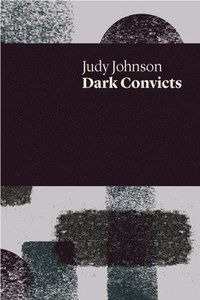 bokomslag Dark Convicts
