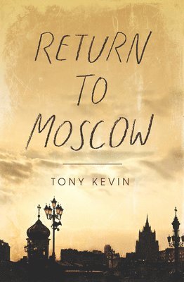 Return to Moscow 1