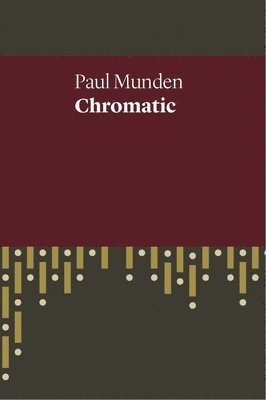 Paul Munden - Chromatic, Häftad