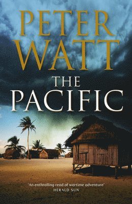Peter Watt - The Pacific: Volume 3, Häftad
