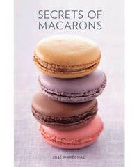 bokomslag Secrets of Macarons