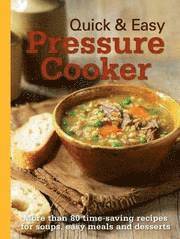 Quick & Easy Pressure Cooker