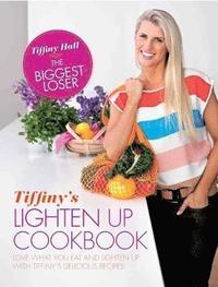 bokomslag Tiffiny's Lighten up Cookbook