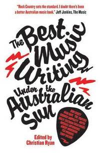 bokomslag The Best Music Writing under the Australian Sun