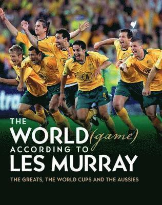 bokomslag The World (Game) According to Les Murray
