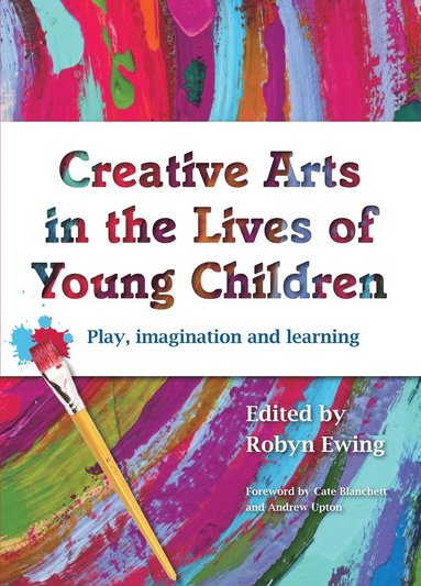 bokomslag Creative Arts in the Lives of Young Children