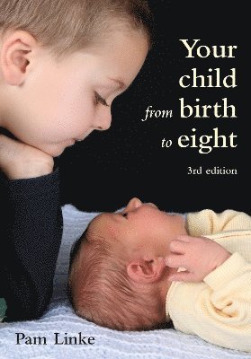 bokomslag Your Child From Birth to Eight