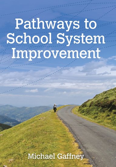 bokomslag Pathways to School System Improvement