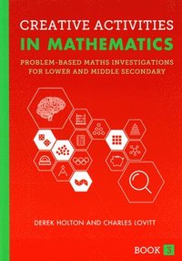 bokomslag Creative Activities in Mathematics - Book 3