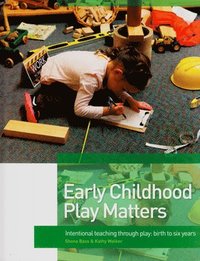 bokomslag Early Childhood Play Matters