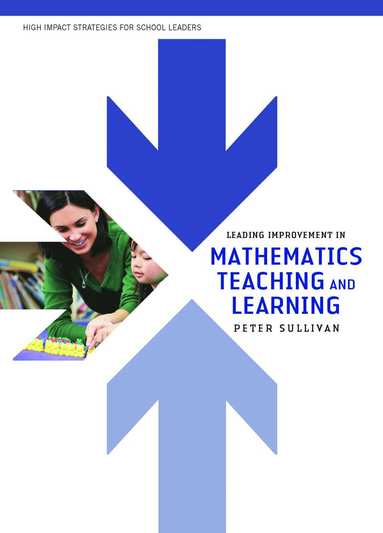 bokomslag Leading improvement in mathematics teaching and learning