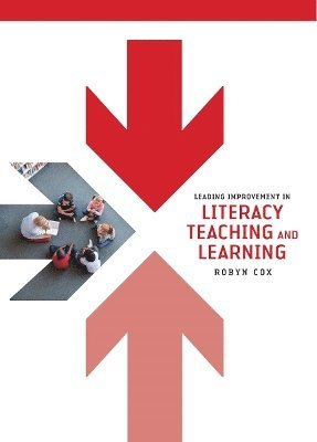 bokomslag Leading Improvement in Literacy Teaching and Learning